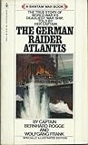 German Raider Atlantis by Wolfgang Frank German Raider Atlantis by Wolfgang Frank