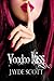 Voodoo Kiss by Jayde Scott