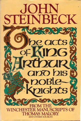 The Acts of King Arthur and His Noble Knights