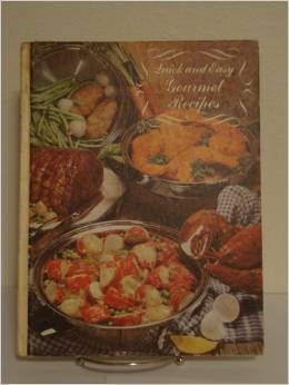 Quick and Easy Gourmet Recipes.