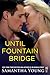 Until Fountain Bridge (On D...