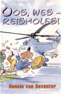 Oos, Wes - Reismoles! (Paperback)