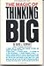 The Magic of Thinking Big