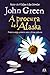 À Procura de Alaska by John Green