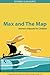 Max and The Map by Edward Alan Kurtz