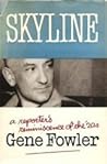 Skyline: A Reporter's Reminiscence of the 1920s