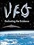 UFO: Evaluating the Evidence