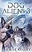 Dog Aliens 3: She Wolf Neya...