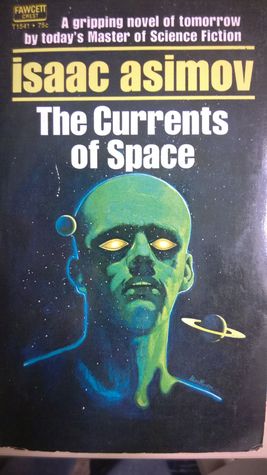 The Currents of Space