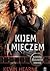 Kijem i mieczem (Kroniki Żelaznego Druida, #5)