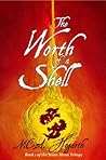 The Worth of a Shell by M.C.A. Hogarth