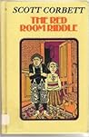 The Red Room Riddle by Scott Corbett