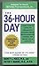 The 36-hour Day - Completely Revised and Updated --2008 publi... by Nancy L. Mace The 36-hour Day - Completely Revised and Updated --2008 publi... by Nancy L. Mace