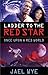 Ladder to the Red Star (Onc...