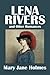 Lena Rivers and Other Romances (Civitas Library Classics)