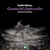 Cuentos del Japón oculto by Sachiko Ishikawa