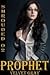 Prophet (Shrouded, #2)