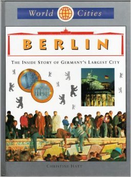 Berlin: The Inside Story of Germany's Largest City (Hardcover)