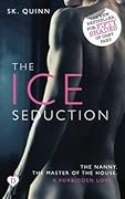 The Ice Seduction