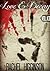 Love and Decay, Vol. Three ...