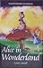 Alice In Wonderland (Illustrated Classics)