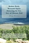 Spring Devotions (Broken Body, Wounded Spirit: Balancing the See-Saw of Chronic Pain Book 4)