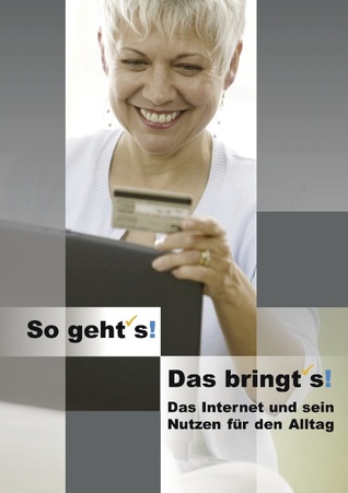 So geht's - Das bringt's (German Edition)