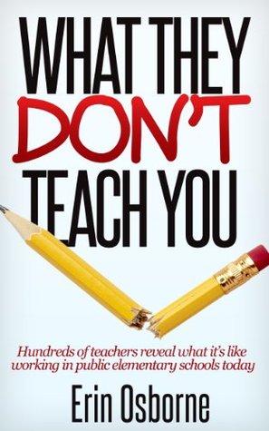 What They Don't Teach You (Kindle Edition)