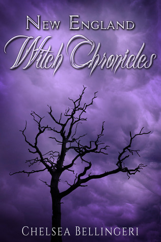 New England Witch Chronicles (New England Witch Chronicles, #1)