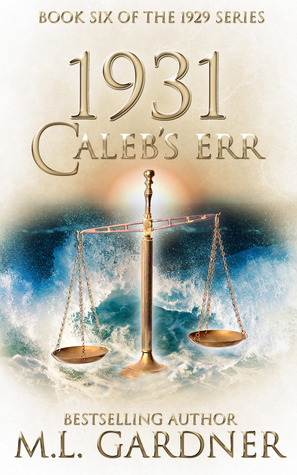 1931: Caleb's Err (The 1929 Series, #6)