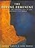 The divine feminine by Andrew Harvey The divine feminine by Andrew Harvey