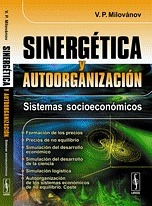 Sinergética y autoorganización: Sistemas socioeconómicos (Paperback)