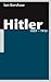 Hitler. Band 1: 1889 - 1936