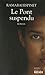 Le pont suspendu