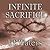 Infinite Sacrifice (Infinit...
