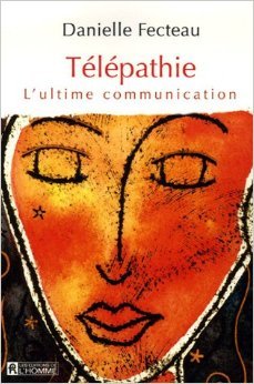 Télépathie: L'ultime Communication (Paperback)