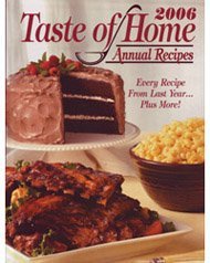 2006 Taste of Homes Annual Recipes (Hardcover)