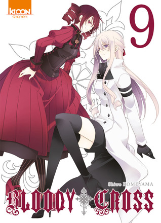Bloody Cross, Tome 9 (Bloody Cross, #9)