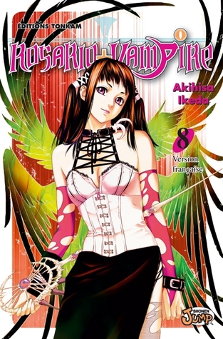 Rosario + Vampire, Tome 8 (Rosario + Vampire, #8)