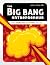 The Big Bang Entrepreneur: ...