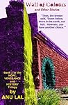 Wall of Colours and Other Stories by Anu Lal