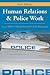 Human Relations & Police Work by Larry S. Miller