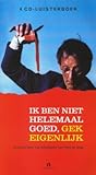 Ik ben niet helem...