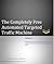 The Completely Free Automated Targeted Traffic Machine by Stephan