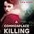 A Commonplace Killing
