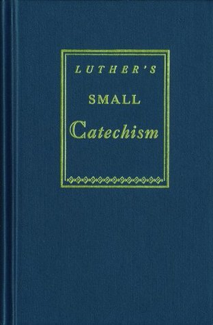 KJV Luther's Small Catechism: 1943 Translation