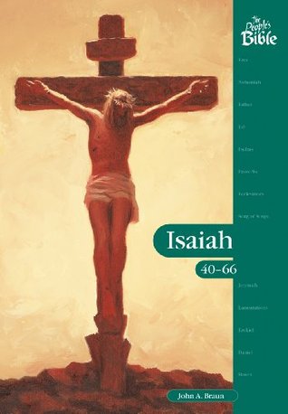 Isaiah 40-66 (The People's Bible)