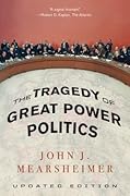 The Tragedy of Great Power Politics