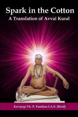 Spark in the Cotton: A Translation of Avvai Kural
