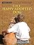The Happy Adopted Dog: How ...